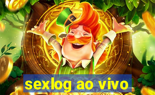 sexlog ao vivo